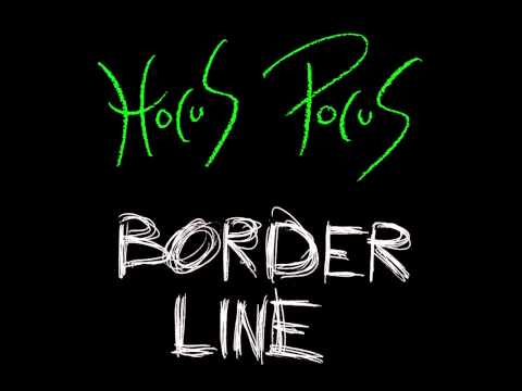 Hocus Pocus - Borderline