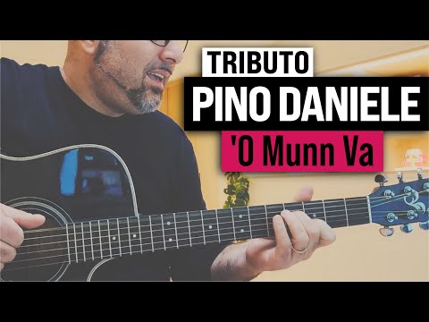 'O Munn Va - Pino Daniele