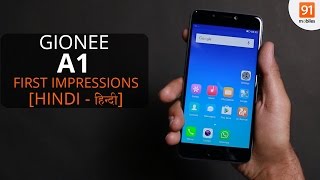 Gionee A1:First Look | Hands on | Price | Hindi हिन्दी