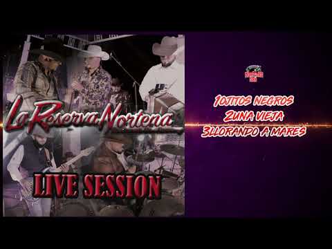 La Reserva Norteña - Live Session [Disco En Vivo ]