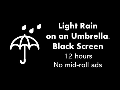 Light Rain on an Umbrella, Black Screen ☔⬛ • 12 hours • No mid-roll ads