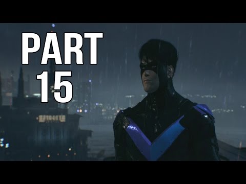 Batman Arkham Knight Gameplay Walkthrough Part 15 - Nightwing
