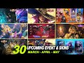 All 30 Events Schedule Release Dates Between March To May MLBB New Updates