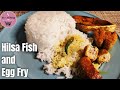 Hilsa Fish And Egg Fry In Mustard Oil Ilish Maach Ar Dim Bhaja