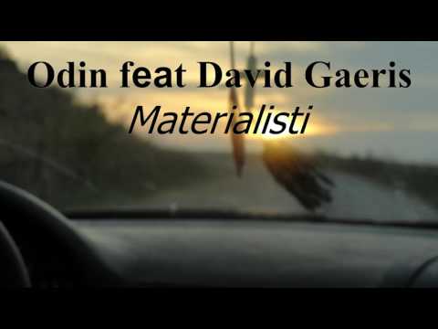 Odin feat David Gaeris - Materialisti (Audio)