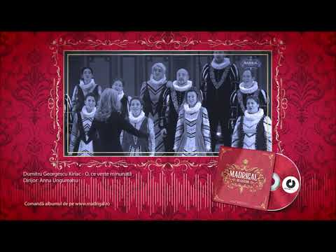 Corul Madrigal - O, ce veste minunată 2020