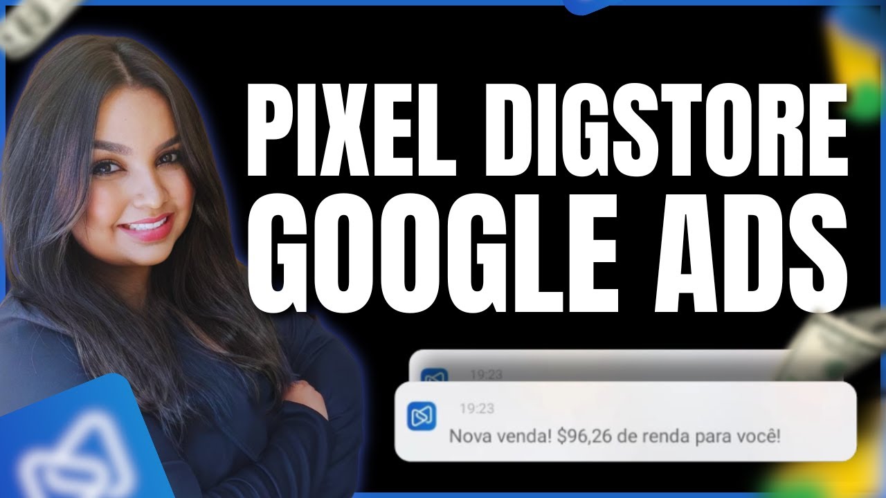 PIXEL GOOGLE ADS DIGSTORE24: Como instalar o pixel do Google Ads na Digstore24 - Atualizado 2024