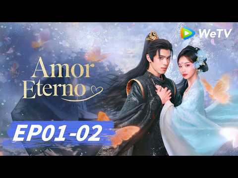Amor Eterno | Episodio 01-12 (Endless Love) | Tan Xin Zer, Jiang Pengyu | WeTV