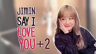 ASC 289: Jimin, Say I Love You + 2