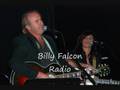 Billy Falcon  Radio
