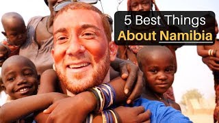 5 Best Things About NAMIBIA
