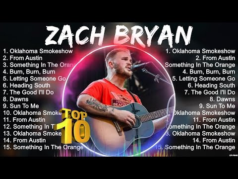 Zach Bryan Greatest Hits ~ Zach Bryan Top 10 2024 ~ Zach Bryan Of All Time