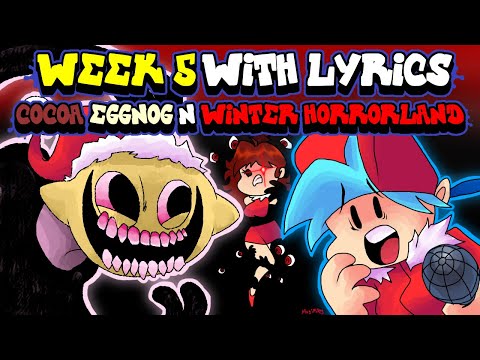 Week 5 WITH LYRICS By RecD: Friday Night Funkin' THE MUSICAL Christmas Special
