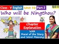 Who Will Be Ningthou Pt 2 NCERT Class 5 English Unit 10 Story Who Will Be Ningthou Explanation