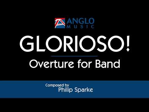 Glorioso! – Philip Sparke