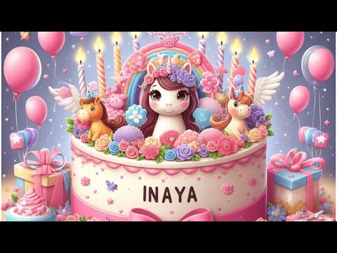 Happy Birthday Inaya Song 🎵 | Personalized Birthday Song with Name | Birthday Music for INAYA 🎉