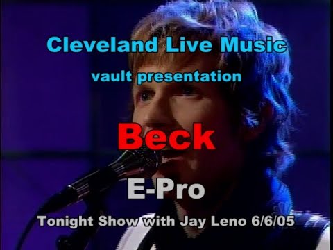 Beck performs E-Pro on the Tonight Show 6/6/05