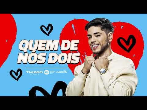 QUEM DE NÓS DOIS - Thiago Freitas (Lyric Video)