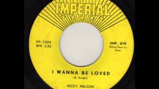 Ricky Nelson - I Wanna Be Loved (Stereo Remix)