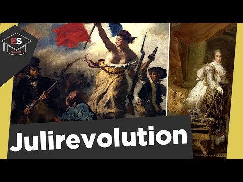 Julirevolution 1830 - Ursachen, Wahl 1830, Folgen - Zusammenfassung- Julirevolution einfach erklärt!