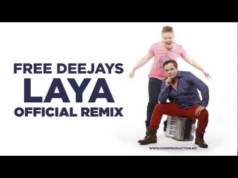 Free Deejays - LaYa (Official Remix)