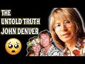THE UNTOLD TRUTH JOHN DENVER