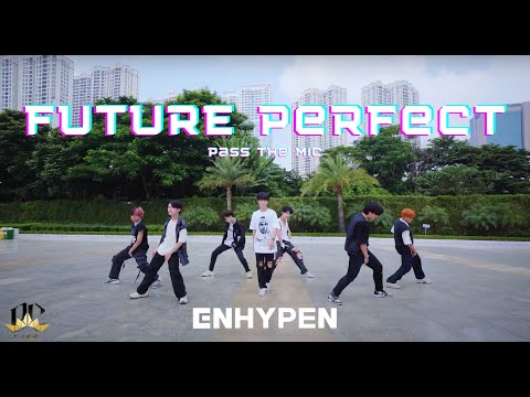 [KPOP IN PUBLIC] ENHYPEN (엔하이픈) 'Future Perfect (Pass the MIC)' Dance Cover By B-Crown From Vietnam