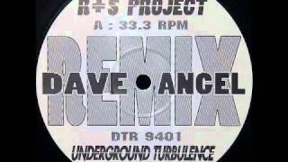R+S Project - Underground Turbulence (To Heaven Remix)