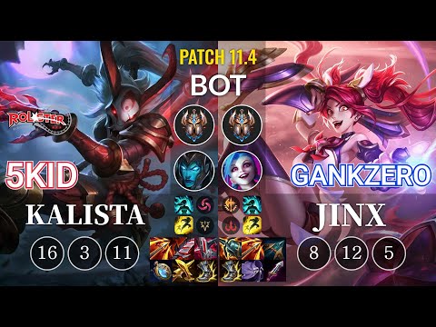 KT 5kid Kalista vs GankZero Jinx Bot - KR Patch 11.4