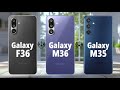Samsung Galaxy F36 Vs Galaxy M36 Vs Galaxy M35