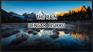 The Rain - Dengar Bisikku | Lirik Lagu