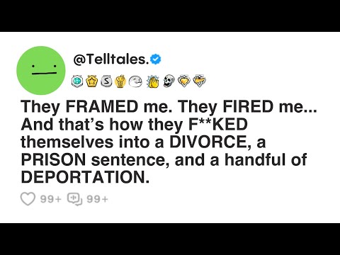 They framed me. They fired me... And that’s how they f**ked themselves into a divorce, a prison,