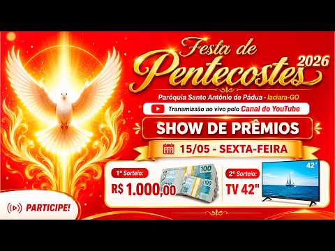 FESTA DE PENTECOSTES 2026 - 15/05 SHOW DE PRÊMIOS