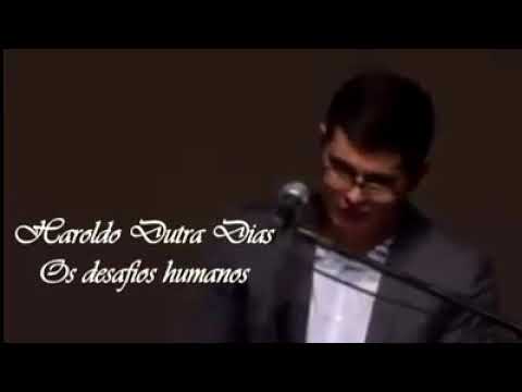 Haroldo Dutra dias - Os Desafios Humanos