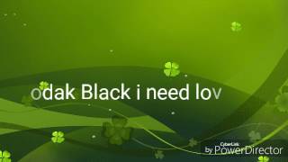 Kodak black i need love #new song#