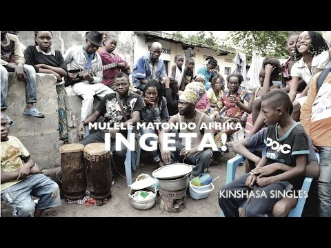 Ingeta! (Freedom!) / Kinshasa Singles / Mulele Matondo Afrika
