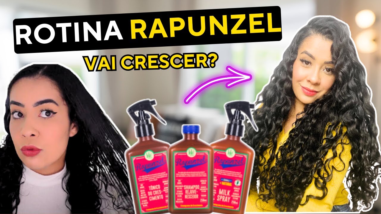 ROTINA PARA CRESCER O CABELO COM A LINHA RAPUNZEL!