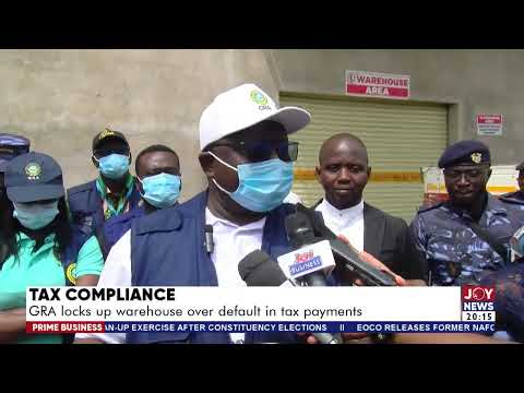 Tax Compliance: GRA locks up warehouse over default in tax payment | Prime Business (10-7-26)