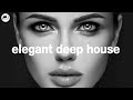 Elegant Deep House Vibes Classy Deep House Mix 2025