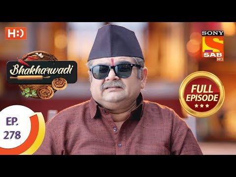 Bhakharwadi - Ep 278 - Full Episode - 5th March 2020