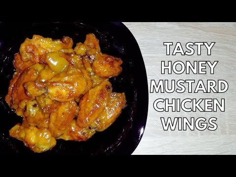 The Easiest Way To Make Honey Mustard Chicken Wings!