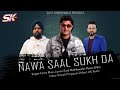 Nawa Saal Sukh Da | Feroz Khan | Satti Khokhewalia | B-Boi | 👍 2021