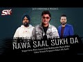 Nawa Saal Sukh Da Feroz Khan Satti Khokhewalia B Boi 2021