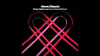 Above &amp; Beyond feat. Richard Bedford - Thing Called Love (Above &amp; Beyond 2011 Club Mix)