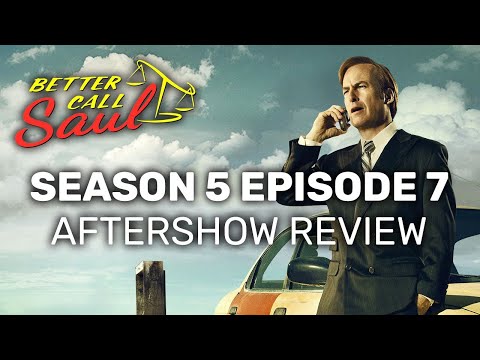 Better Call Saul - Season 5 Episode 7 "JMM" Aftershow Review