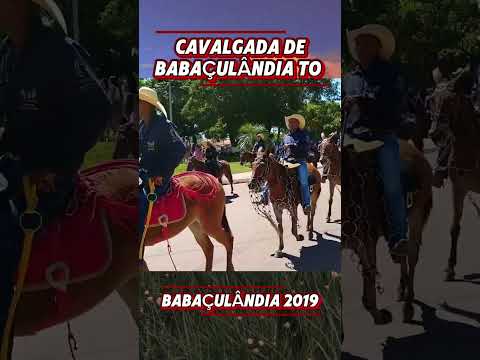 Cavalgada de Babaçulândia Tocantins 2019
