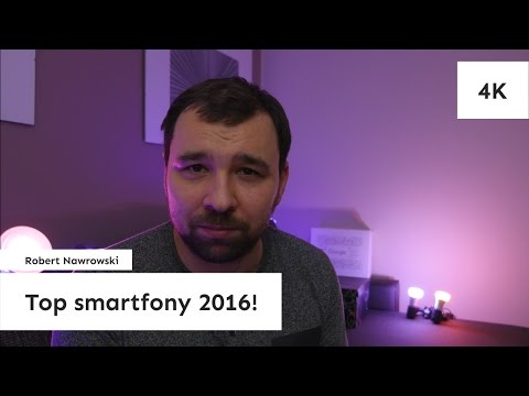 Top smartfony 2016 roku! Najlepsze średniaki i flagowce! | Robert Nawrowski Video