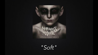 Motionless in White - Soft [Lyric Video]