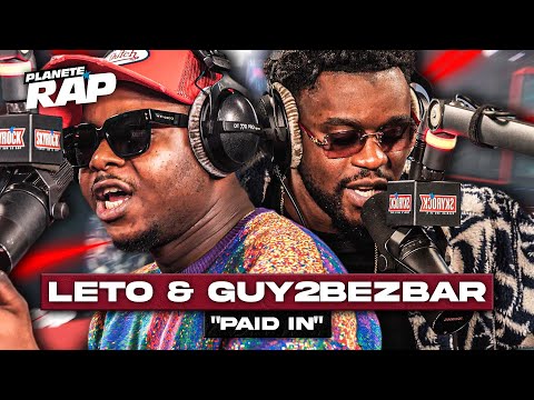 [EXCLU] Leto & Guy2Bezbar - Paid in #PlanèteRap