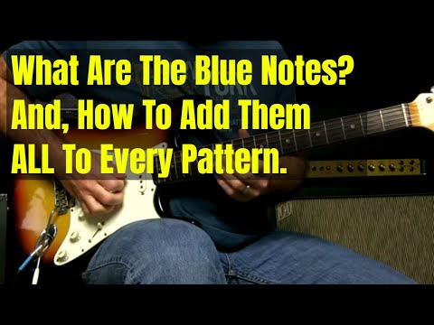 Blues Guitar Lesson - What Are Blue Notes? And Adding Them To Different Patterns